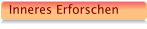 Inneres Erforschen
