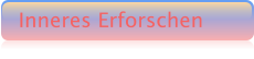 Inneres Erforschen